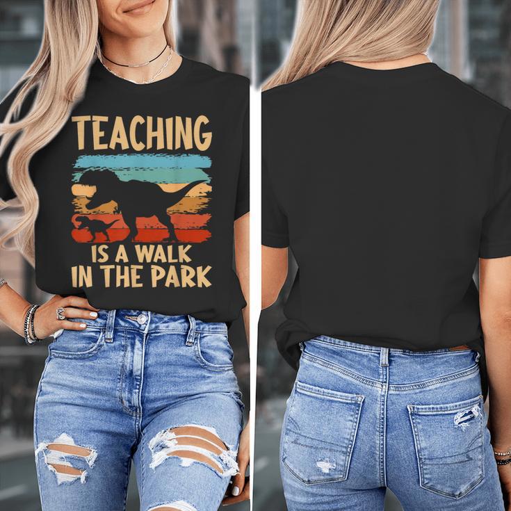 Teaching Is a Walk In Park Dinosaur Teacher Women's T-Shirt, funny design