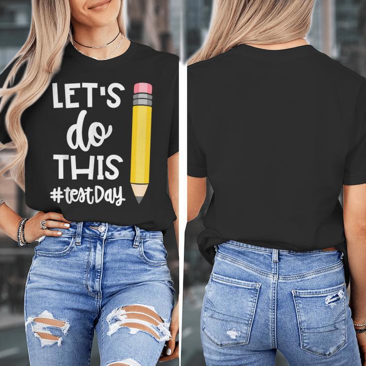 Lets Do This Test Day State Testing Teacher Motivational Women's T-Shirt, funny design Lets Do This Test Day State Testing Teacher Motivational Women's T-Shirt, funny design