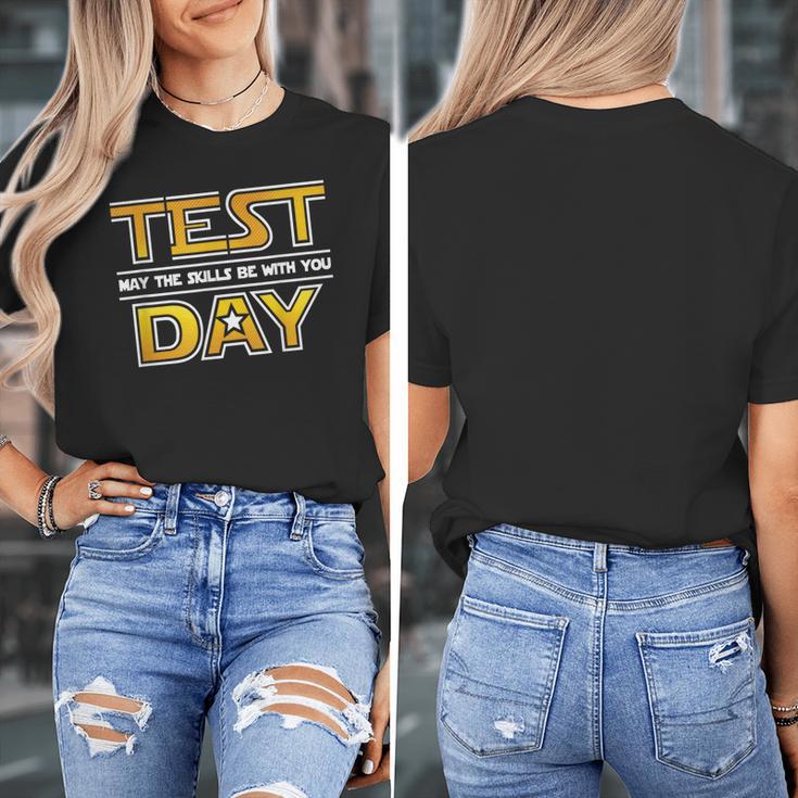 Test Day Testing May The Skills Be With You School Teacher Women's T-Shirt, funny design Test Day Testing May The Skills Be With You School Teacher Women's T-Shirt, funny design