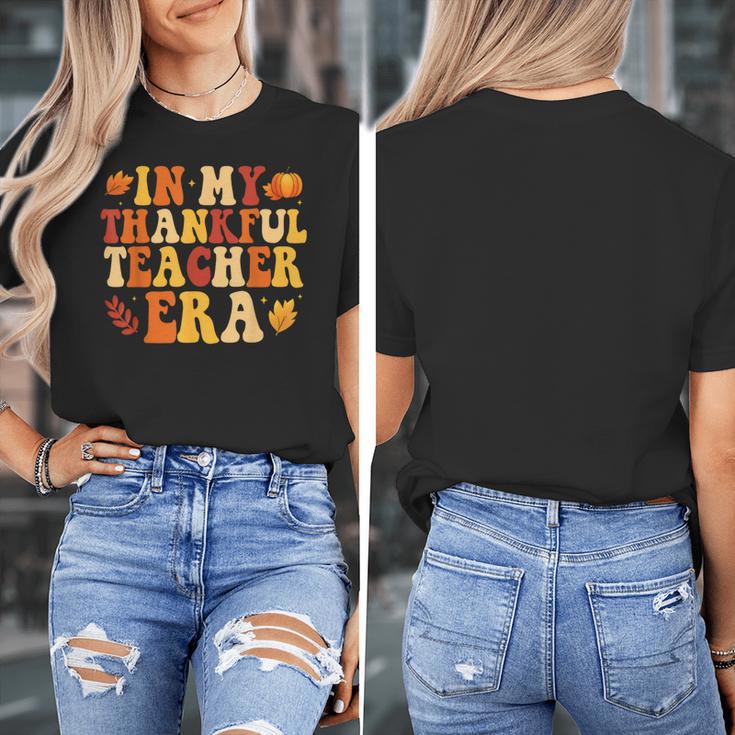 In My Thankful Teacher Era Autumn Thanksgiving Fall Season Women's T-Shirt, funny design