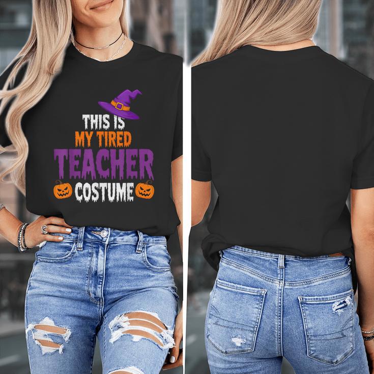 Tired Teacher Costume For Halloween Teachers Women's T-Shirt, funny design