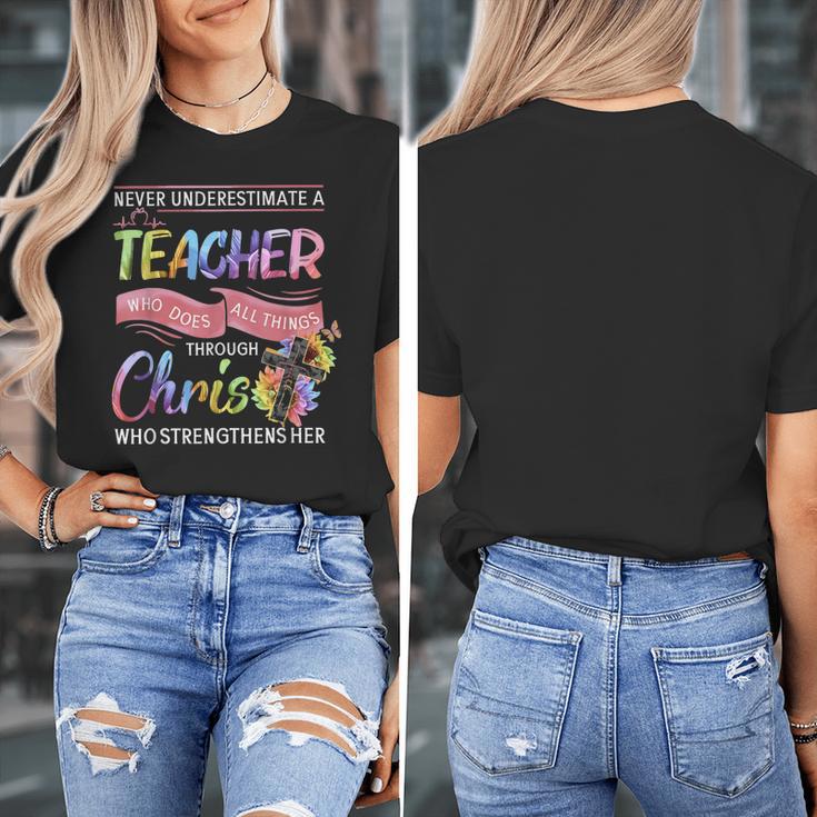 Never Underestimate A Teacher Does All Things Through Christ For Men Women Women's T-Shirt, funny design Never Underestimate A Teacher Does All Things Through Christ For Men Women Women's T-Shirt, funny design