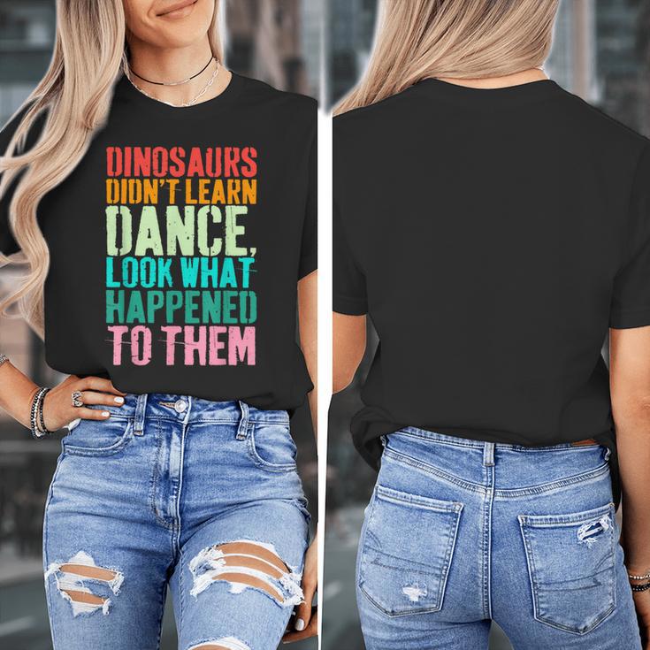 Vintage Dinosaurs Didn't Learn Dance Dance Teacher Women's T-Shirt, funny design Vintage Dinosaurs Didn't Learn Dance Dance Teacher Women's T-Shirt, funny design