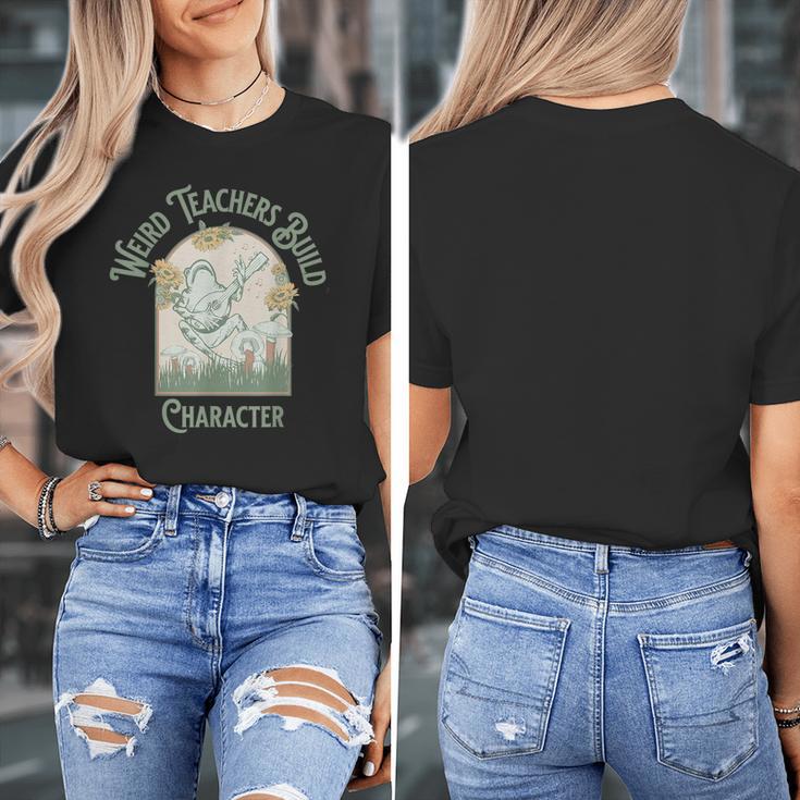 Weird Teachers Build Character- Teacher's Day Women's T-Shirt, funny design Weird Teachers Build Character- Teacher's Day Women's T-Shirt, funny design