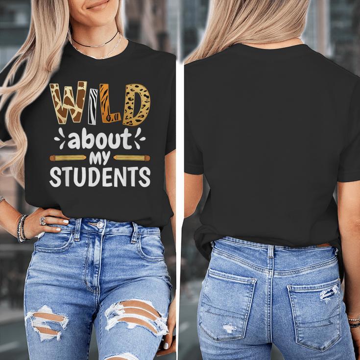 Wild About My Students School Teachers And Students Women's T-Shirt, funny design