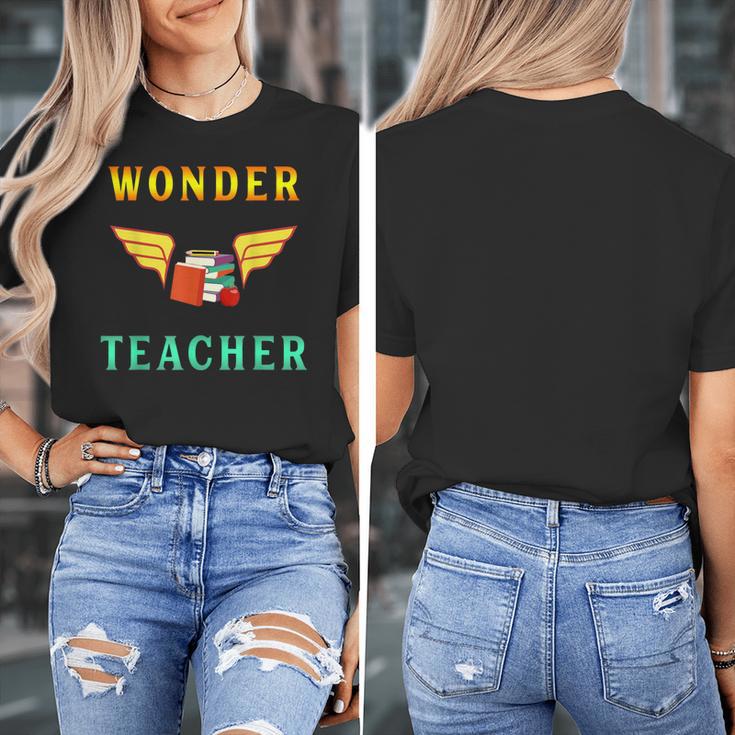 Wonder Teacher Instructor Professor Proud Literature Men Women Girls Kids T-Shirt Women's T-Shirt, funny design