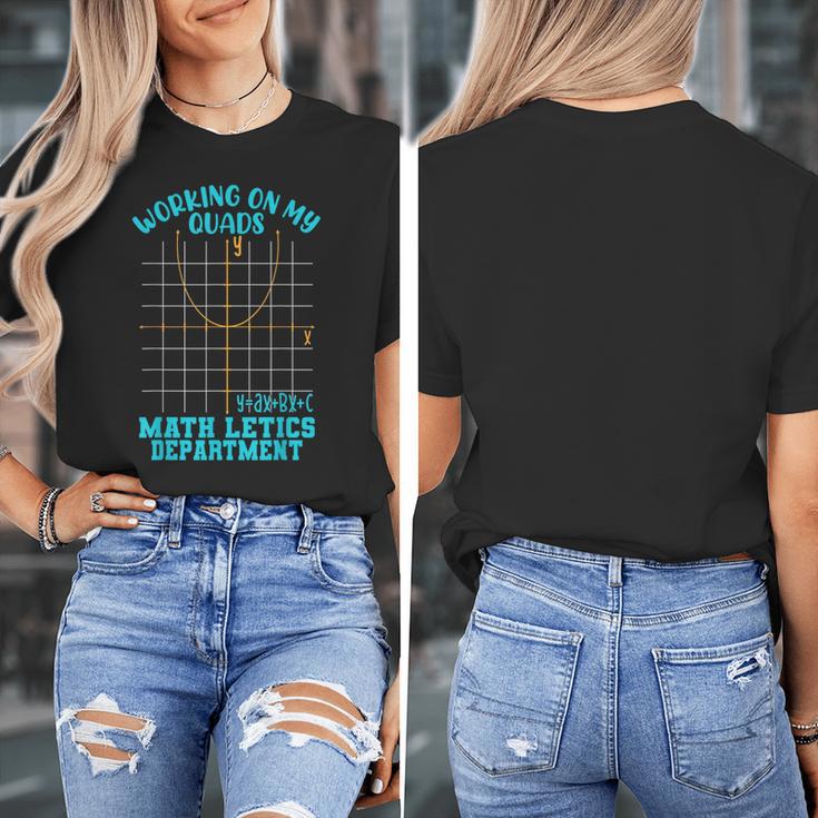 Working On My Quads Algebra Math Teacher Humor Women's T-Shirt, funny design Working On My Quads Algebra Math Teacher Humor Women's T-Shirt, funny design