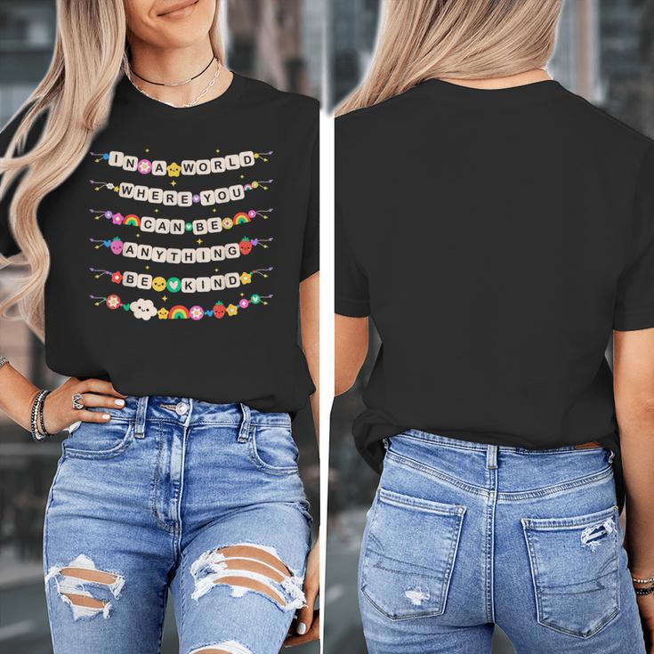 In A World Where You Can Be Anything Be Kind Girls Teachers Women's T-Shirt, funny design In A World Where You Can Be Anything Be Kind Girls Teachers Women's T-Shirt, funny design