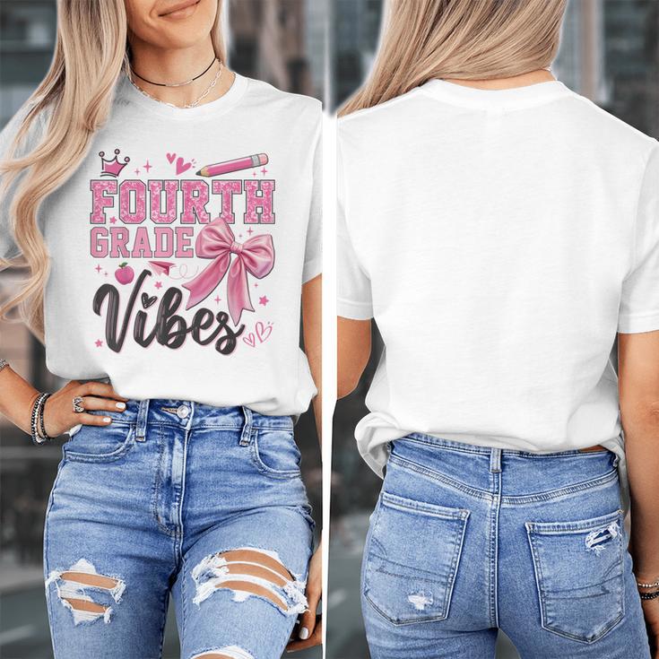 4th Fourth Grade Vibes Back To School Coquette Teacher Girl Women's T-Shirt, 4th Grade Teacher Gifts, funny design