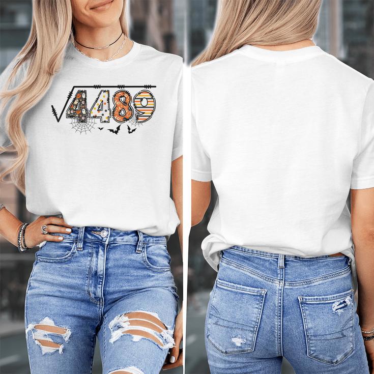 6 7 Square Root Of 4489 Slang Math Teacher Halloween Women's T-Shirt, funny design