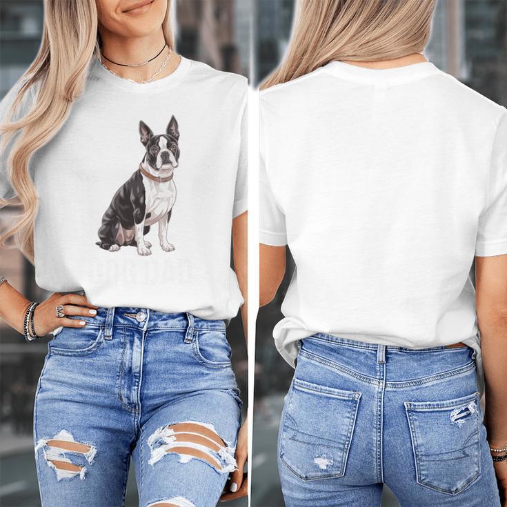 Boston Terrier Dog Dad Boston Terrier Dog Lovers Women's T-Shirt, Couple Gifts, Boston Terrier Dad Gifts, funny design