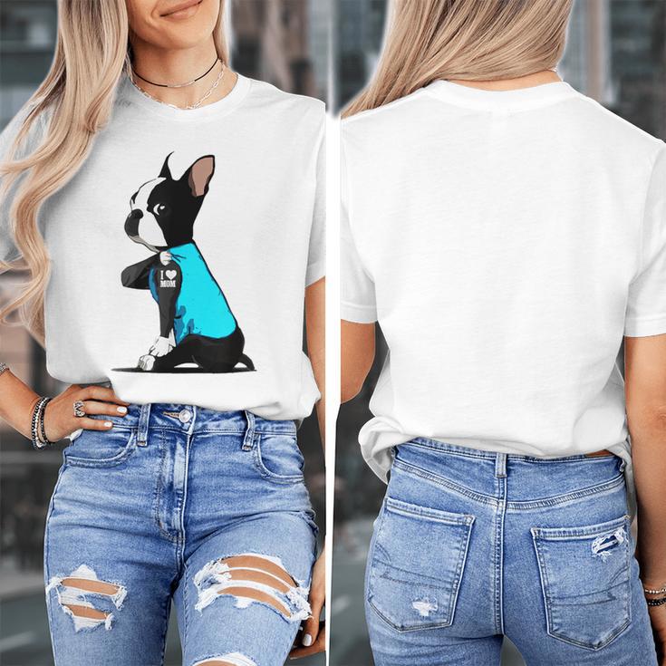 Boston Terrier Tattoos I Love Mom Women's T-Shirt, Couple Gifts, Mom Gifts, Boston Terrier Mom Gifts, funny design