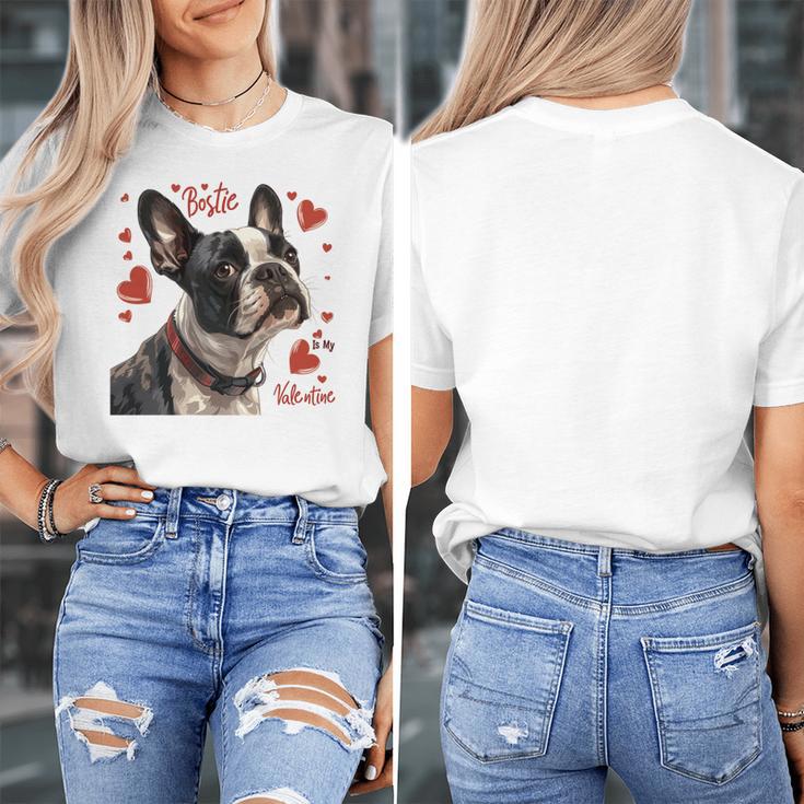 Boston Terrier Is My Valentine Cute Pet Dog Owner Valentine Women's T-Shirt, funny design