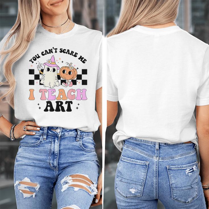 You Can't Scare Me I Teach Art Retro Teacher Ghost Halloween Women's T-Shirt, funny design You Can't Scare Me I Teach Art Retro Teacher Ghost Halloween Women's T-Shirt, funny design