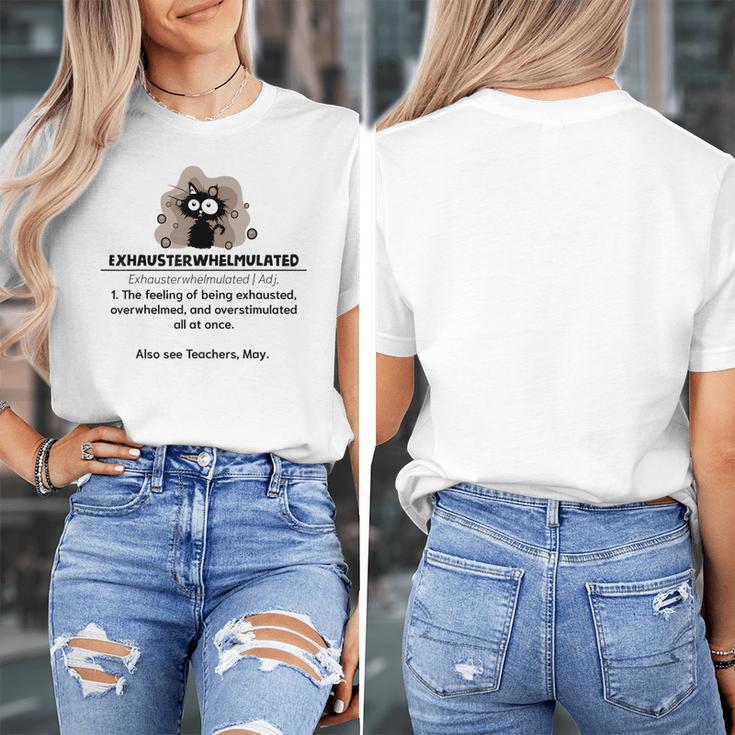 Cat Exhausted Teacher Exhausterwhelmulated Definition Women's T-Shirt, funny design Cat Exhausted Teacher Exhausterwhelmulated Definition Women's T-Shirt, funny design