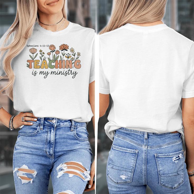 Christian Teacher Teaching Is My Ministry Faith Bible Verse Women's T-Shirt, funny design