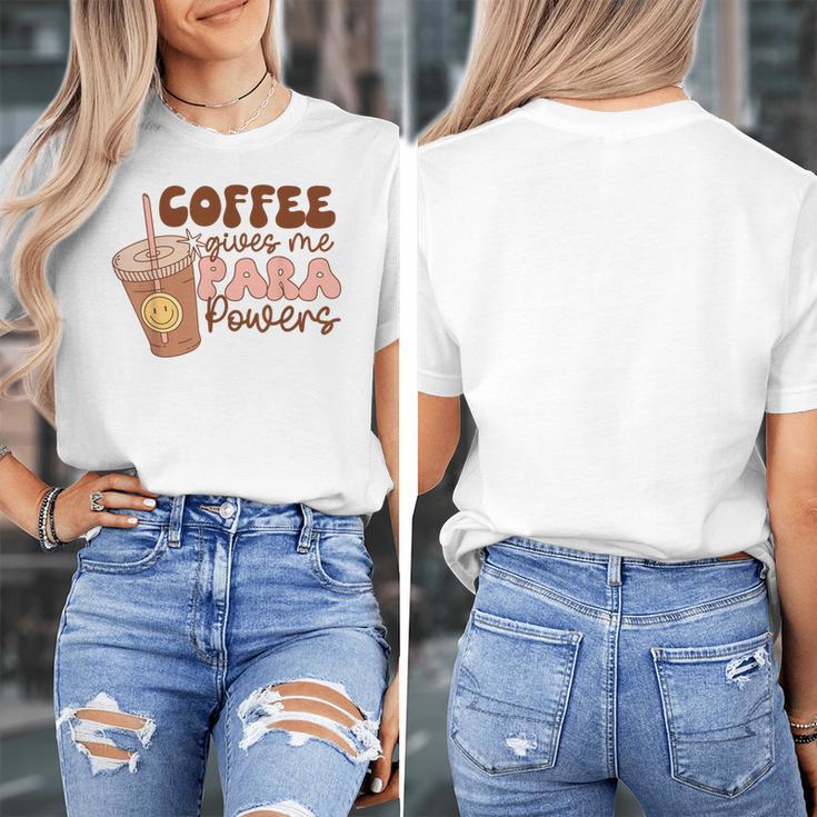 Coffee Gives Me Para Powers Parapro Teacher Squad Women's T-Shirt, funny design Coffee Gives Me Para Powers Parapro Teacher Squad Women's T-Shirt, funny design