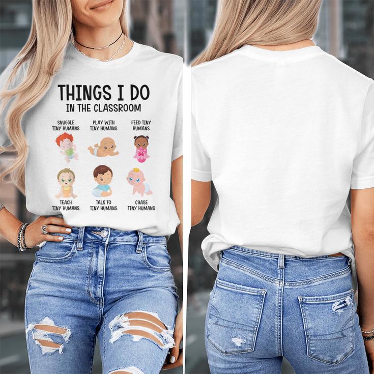 Daycare Preschool Infant Teacher Thing I Do In The Classroom Women's T-Shirt, funny design