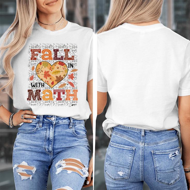 Fall Teacher Fall In Love With Math Math Thanksgiving For Men Women Women's T-Shirt, funny design Fall Teacher Fall In Love With Math Math Thanksgiving For Men Women Women's T-Shirt, funny design