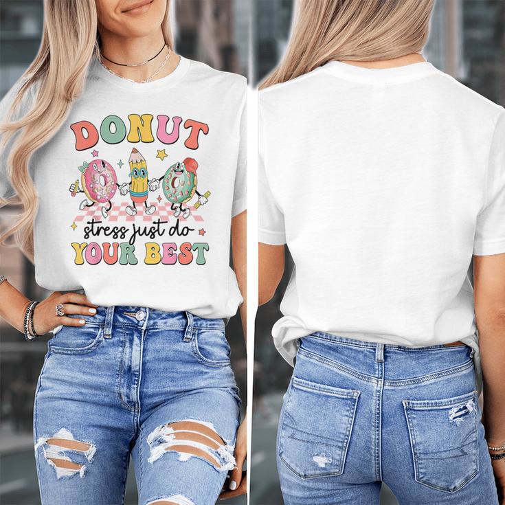 Groovy Donut Stress Just Do Your Best Testing Day Teachers Women's T-Shirt, funny design Groovy Donut Stress Just Do Your Best Testing Day Teachers Women's T-Shirt, funny design