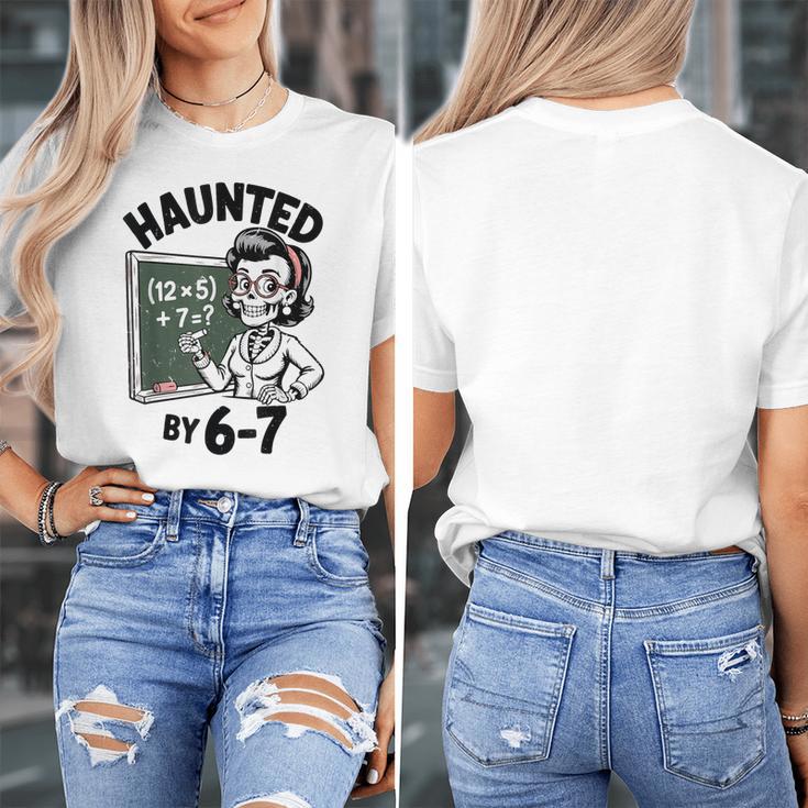 Haunted 67 Skeleton Math Teacher Halloween Costume Math Pun Women's T-Shirt, funny design