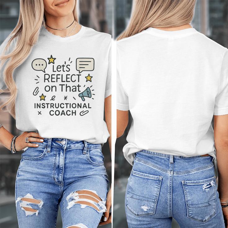 Instructional Coach Reflect Support Teachers Student Success Women's T-Shirt, funny design