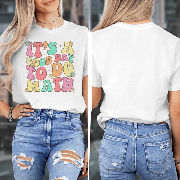 It's A Good Day To Do Math Teachers Women Kids Math Women's T-Shirt, funny design It's A Good Day To Do Math Teachers Women Kids Math Women's T-Shirt, funny design