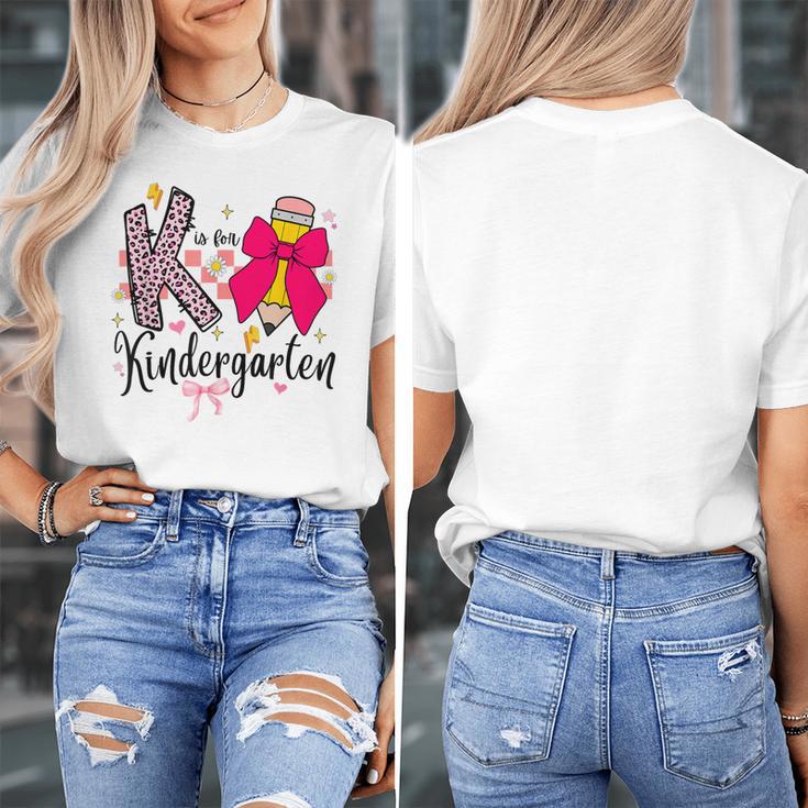 K Is For Kindergarten Teacher Coquette Bow Back To School Women's T-Shirt, funny design