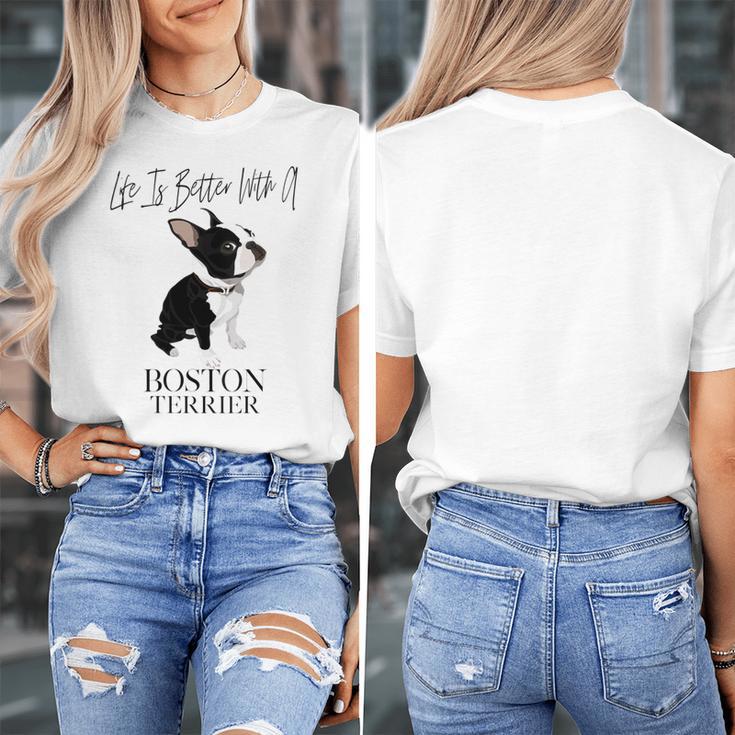 Life Is Better With A Boston Terrier Dog For Lover Women's T-Shirt, funny design
