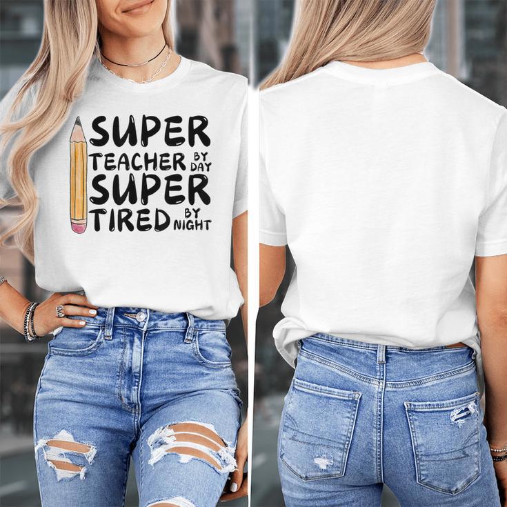 Super Teacher By Day Super Tired By Night Back To School Women's T-Shirt, Super Teacher Gifts, funny design Super Teacher By Day Super Tired By Night Back To School Women's T-Shirt, Super Teacher Gifts, funny design