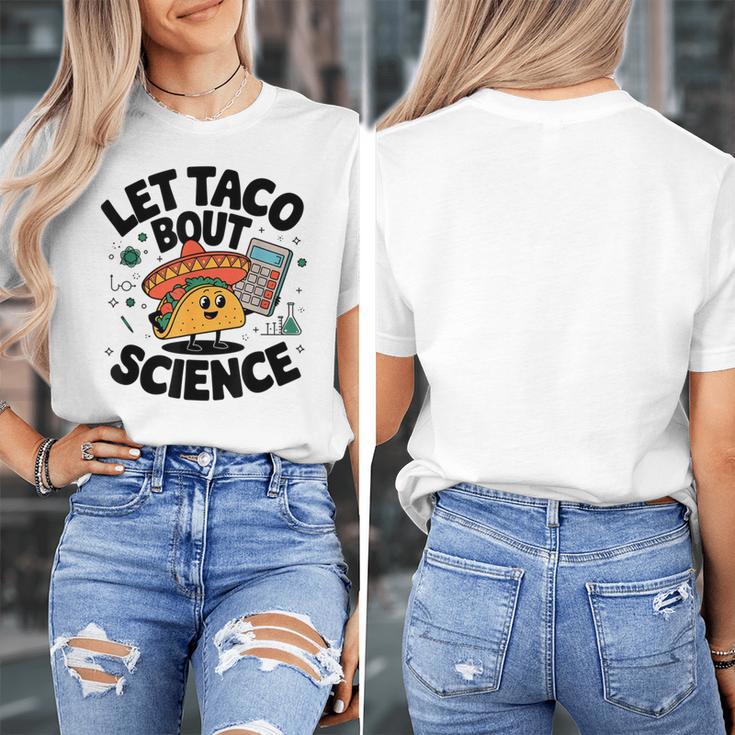 Lets Tacos Bout Science Scientist Teacher Women's T-Shirt, Science Teacher Gifts, funny design Lets Tacos Bout Science Scientist Teacher Women's T-Shirt, Science Teacher Gifts, funny design