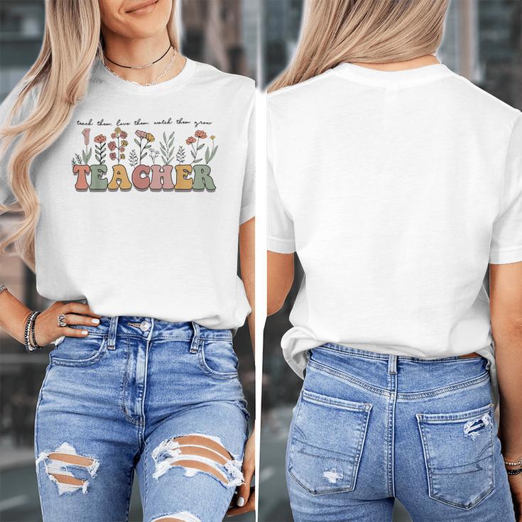 Teach Them Love Them Watch Them Grow Teacher Women's T-Shirt, funny design