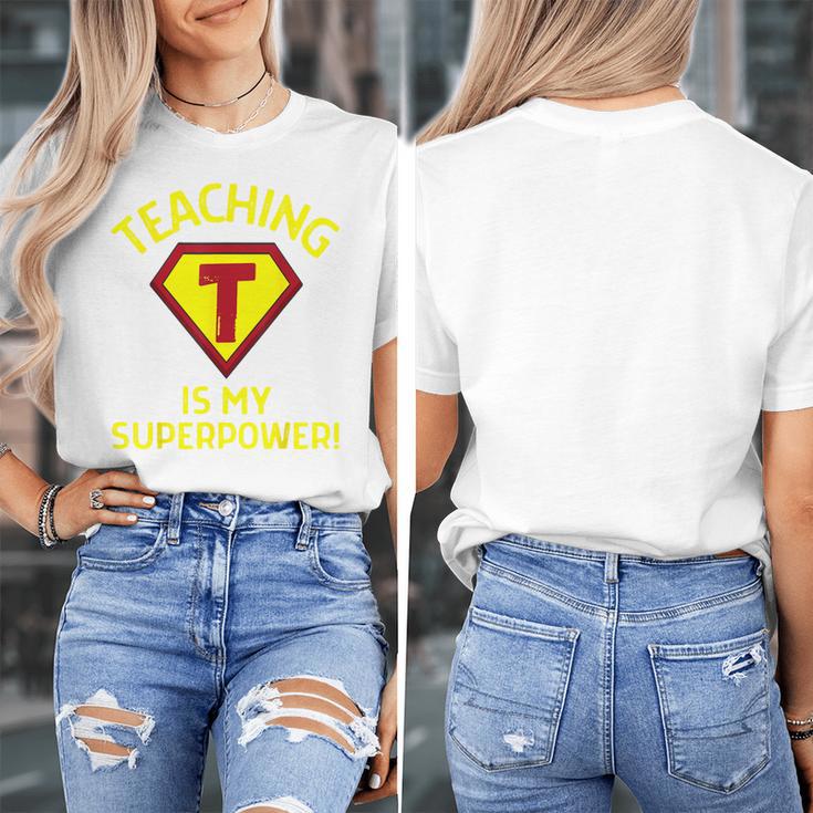 Teaching Is My Superpower Fun Elementary Teacher 1st Grade Women's T-Shirt, funny design Teaching Is My Superpower Fun Elementary Teacher 1st Grade Women's T-Shirt, funny design