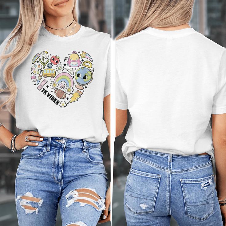 TK Vibes Back To School TK Kid Girl TK Team TK Teacher Women Women's T-Shirt, funny design