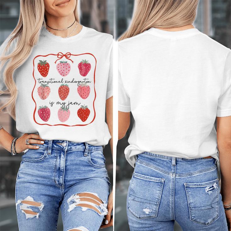 Transitional Kindergarten Is My Jam Strawberry TK Teacher Women's T-Shirt, funny design Transitional Kindergarten Is My Jam Strawberry TK Teacher Women's T-Shirt, funny design