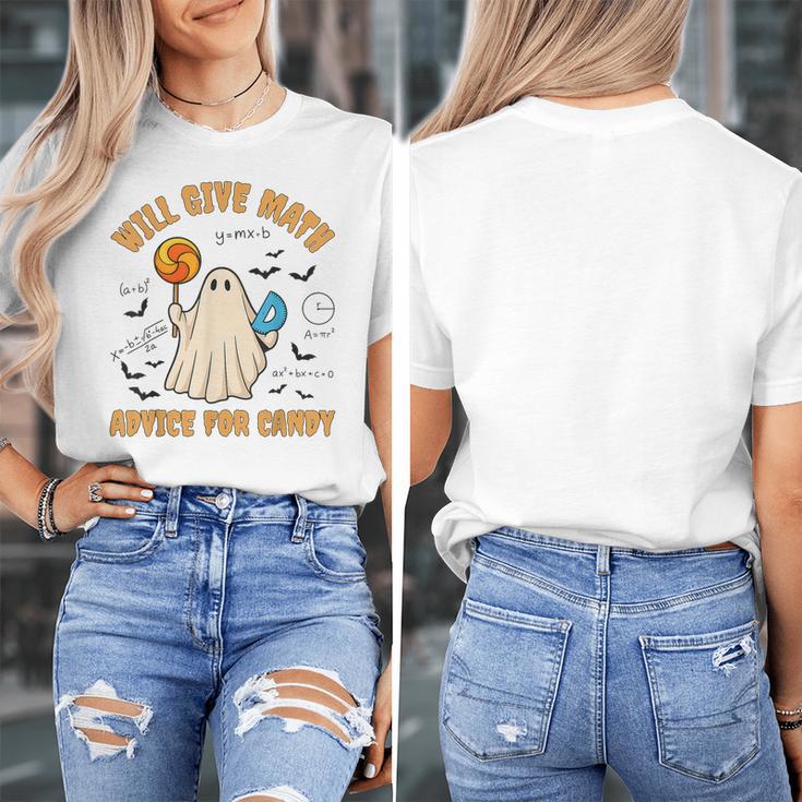 Will Give Math Advice For Candy Math Ghost Teacher Halloween Women's T-Shirt, funny design Will Give Math Advice For Candy Math Ghost Teacher Halloween Women's T-Shirt, funny design