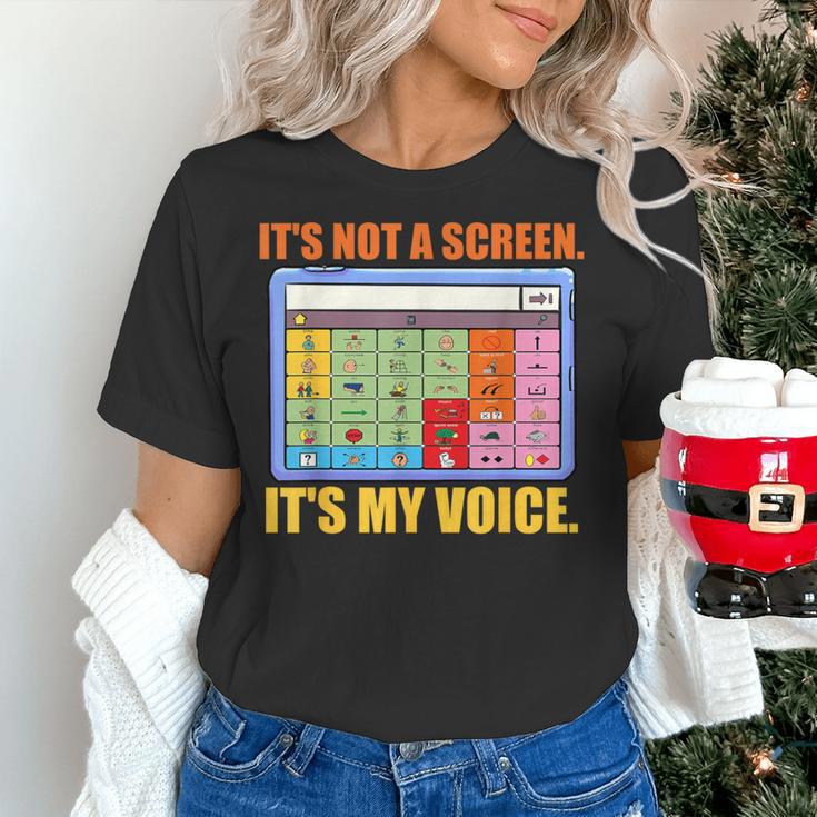 AAC Awareness AAC Teacher It's Not A Screen It's My Voice Men Women Women's T-Shirt, gift for family, gift for coworker