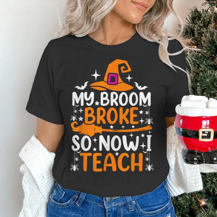 My Broom Broke So Now I Teach Halloween Teacher Women's T-Shirt, gift for family, gift for coworker