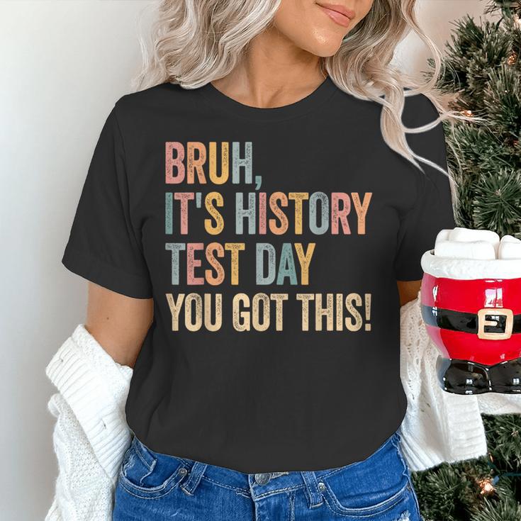 Bruh It's History Test Day You Got This History Teacher Women's T-Shirt, History Teacher Shirts, gift for family, gift for coworker Bruh It's History Test Day You Got This History Teacher Women's T-Shirt, History Teacher Shirts, gift for family, gift for coworker