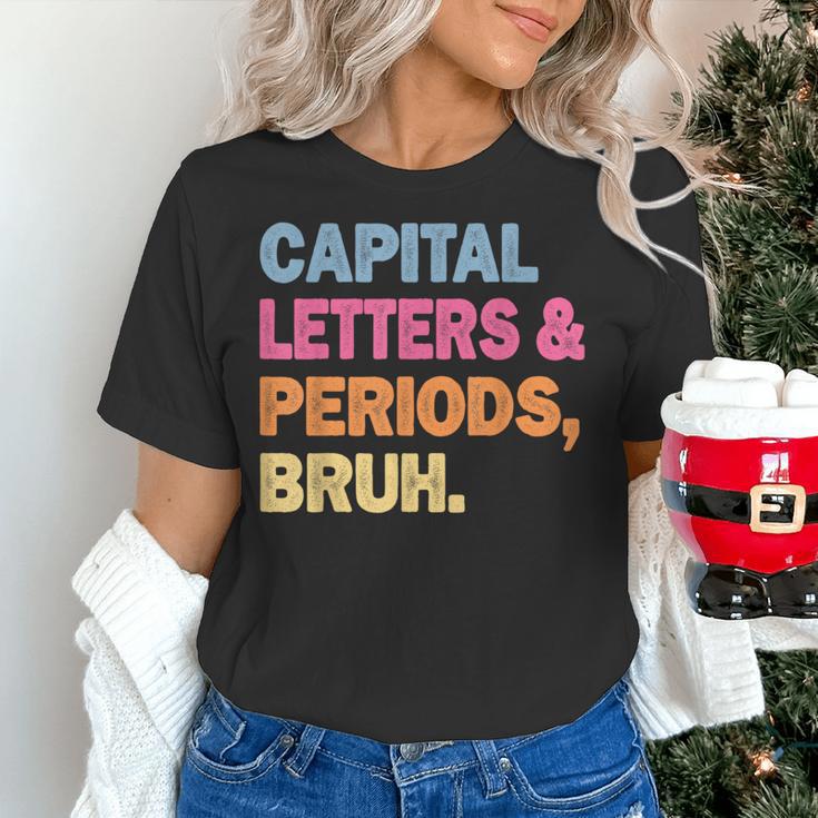 Capital Letters And Periods Bruh Teacher Bruh Teache Women's T-Shirt, gift for family, gift for coworker