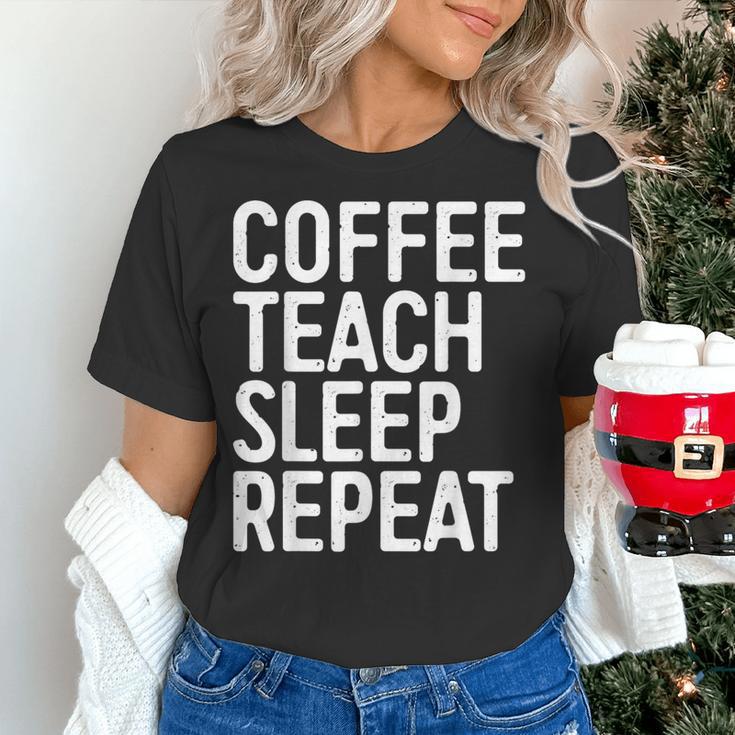 Coffee Teach Sleep Repeat Shirt Coffee Men Women Teacher Women's T-Shirt, gift for family, gift for coworker Coffee Teach Sleep Repeat Shirt Coffee Men Women Teacher Women's T-Shirt, gift for family, gift for coworker