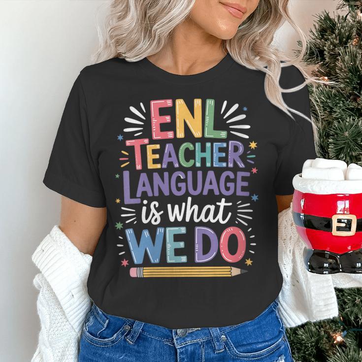 English Teaching ENL Teacher Language Is What We Do Women's T-Shirt, English Teacher Shirts, gift for family, gift for coworker English Teaching ENL Teacher Language Is What We Do Women's T-Shirt, English Teacher Shirts, gift for family, gift for coworker