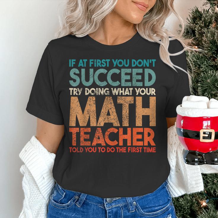 If At First You Don't Succeed Try Doing Math Teacher Women's T-Shirt, gift for family, gift for coworker If At First You Don't Succeed Try Doing Math Teacher Women's T-Shirt, gift for family, gift for coworker