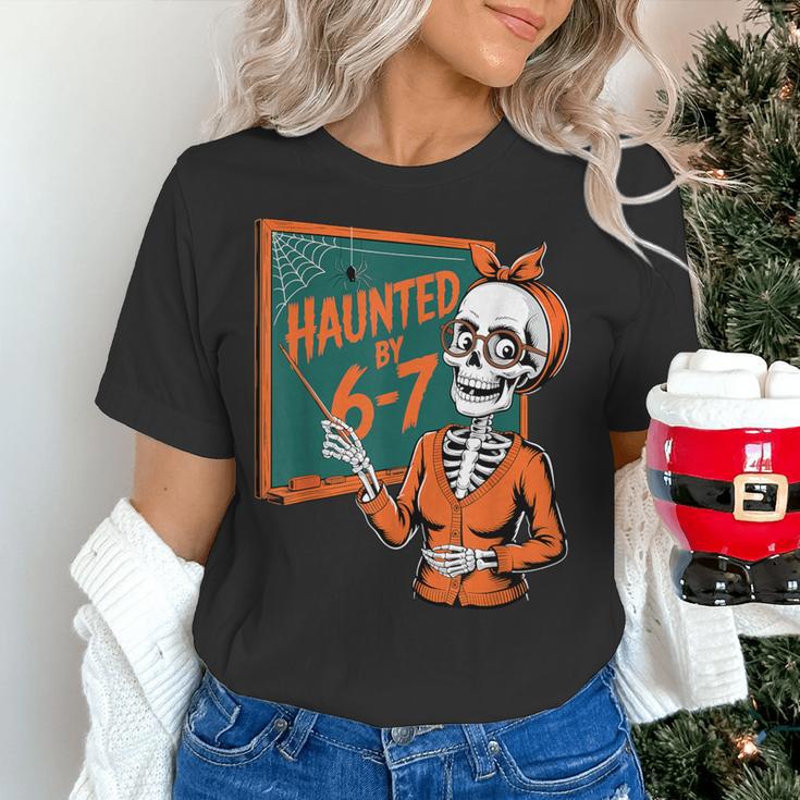 Haunted By 6-7 Six Seven 67 Math Teacher Halloween Skeleton Women's T-Shirt, gift for family, gift for coworker