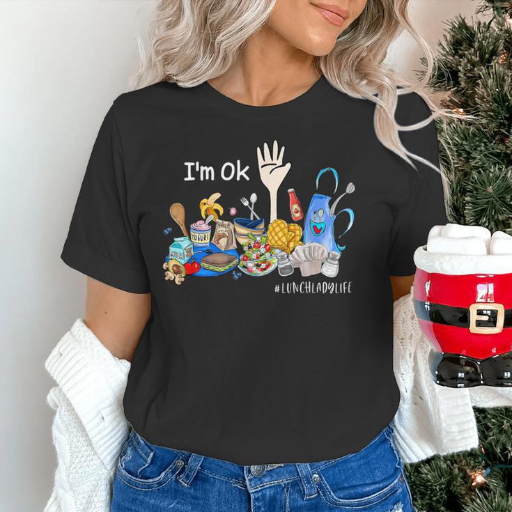 I'm Ok Lunch Lady Life Cafeteria Crew Teacher Women Women's T-Shirt, gift for family, gift for coworker I'm Ok Lunch Lady Life Cafeteria Crew Teacher Women Women's T-Shirt, gift for family, gift for coworker