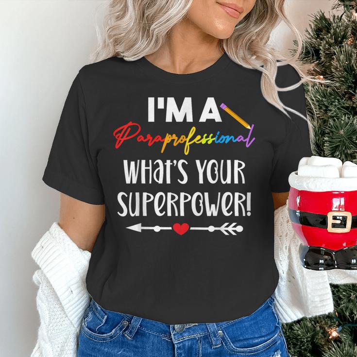 I'm A Paraprofessional What's Your Superpower Para Teacher Women's T-Shirt, gift for family, gift for coworker I'm A Paraprofessional What's Your Superpower Para Teacher Women's T-Shirt, gift for family, gift for coworker