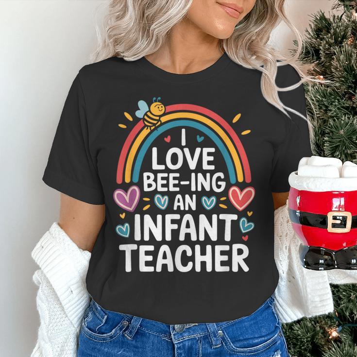 I Love Bee-Ing An Infant Teacher Toddler Teaching Women's T-Shirt, gift for family, gift for coworker