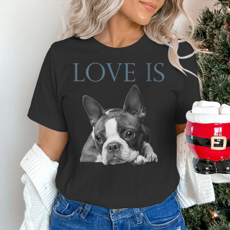 Love Is Boston Terrier Bostie Women's T-Shirt, gift for family, gift for coworker
