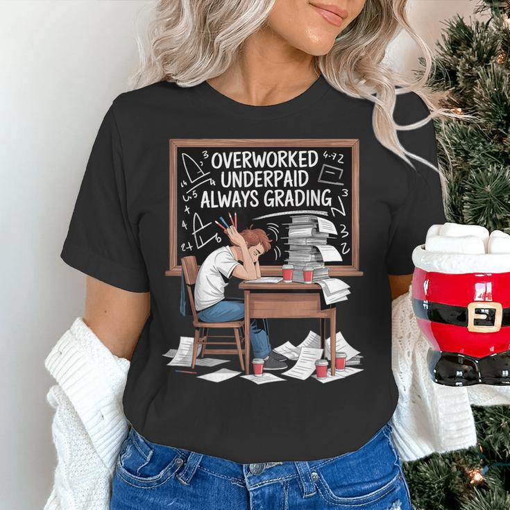 Overworked Underpaid Always Grading Teacher Women's T-Shirt, gift for family, gift for coworker