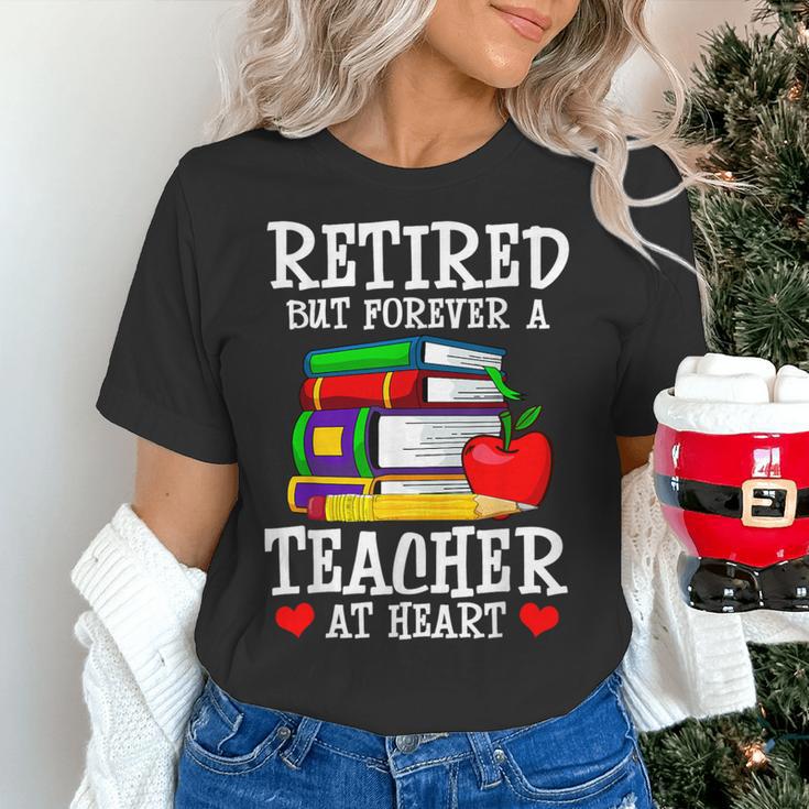 Retired But Forever a Teacher At Heart Teacher Retirement Women's T-Shirt, gift for family, gift for coworker Retired But Forever a Teacher At Heart Teacher Retirement Women's T-Shirt, gift for family, gift for coworker